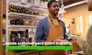 Planos Ideais para MEIs e Comerciários